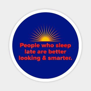 Late Sleepers Are Better Looking and Smarter Magnet